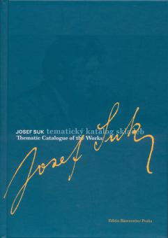 Josef Suk. Thematic Catalogue Of Works 