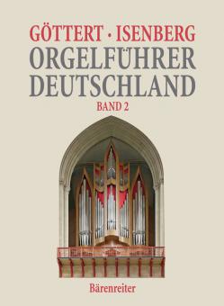Orgelführer Deutschland, Band II 