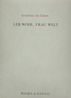 Leb wohl, Frau Welt op. 43 