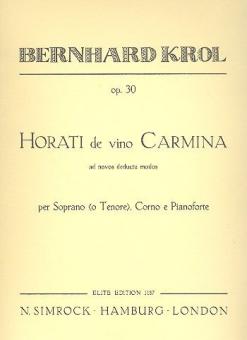Horati de Vino Carmina op. 30 