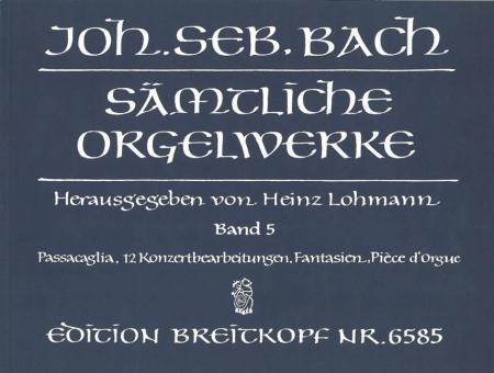 Sämtliche Orgelwerke Band 5 