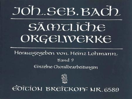 Sämtliche Orgelwerke Band 9 