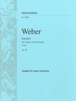 Konzert für Fagott und Orchester F-dur op. 75 