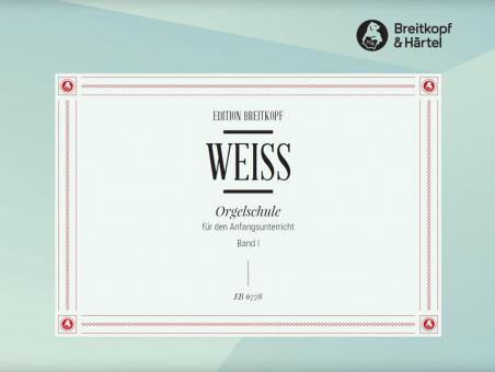 Orgelschule für den Anfangsunterricht Band I 