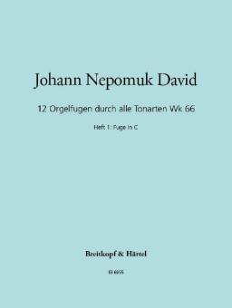 12 Orgelfugen durch alle Tonarten Heft 1 