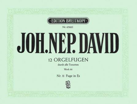 12 Orgelfugen durch alle Tonarten Heft 11 