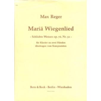 Mariä Wiegenlied op. 76/52 