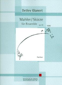Mahler/Skizze op. 20 