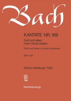 Kantate Nr. 169 "Gott soll allein mein Herze haben (God's self alone my heart possesseth)" BWV 169 (18. Sonntag nach Trinitatis) für Alt-Solo, Solo-Orgel, gemischter Chor (SATB) und Orchester 