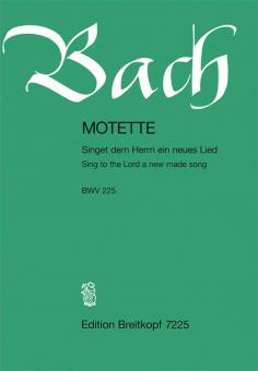 Singet dem Herrn ein neues Lied BWV 225 