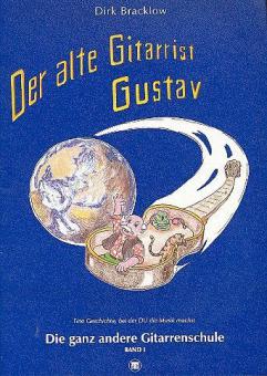Der alte Gitarrist Gustav, Band I 