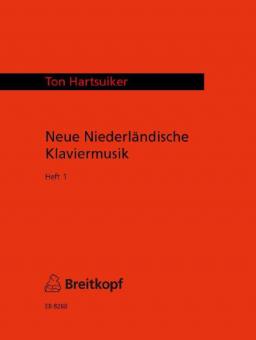 Neue Niederländische Klaviermusik Heft 1 