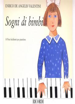 Sogni Di Bimbi- 10 Pezzi Facilissimi Per Pianoforte 