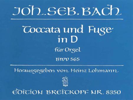 Toccata und Fuge in d-Moll BWV 565 für Orgel 