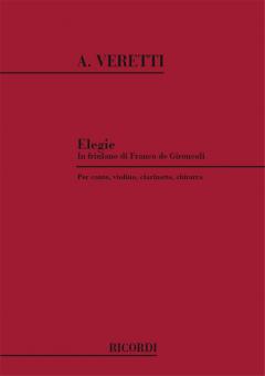 Elegie In Friulano per Canto, Violino, Clarinetto, Chitarra 