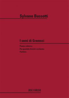 Semi Di Gramsci Poema Sinfonia per Quartetto D'archi e O 