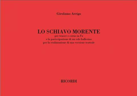 Schiavo Morente per Tenore e Corno In Fa e La 
