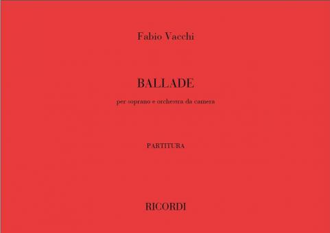 Ballade per Soprano e Orchestra da Camera 