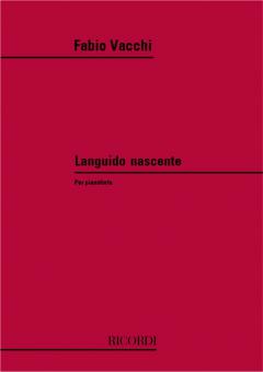 Languido Nascente Per Pianoforte 