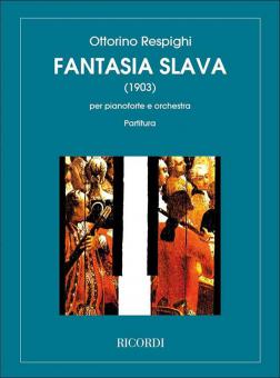 Fantasia Slava In Sol Min. per Pianoforte e Orchestra (1903) 