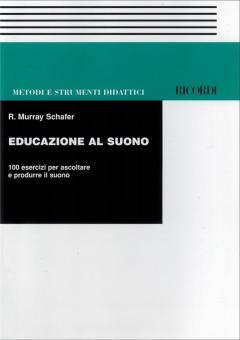 Educazione Al Suono 100 Esercizi Per Ascoltare e P 