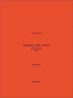 Cronaca Del Luogo. Azione Musicale 