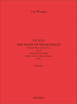 Ye Yan/the Night Of The Banquet Opera Da Camera In 