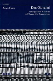 Don Giovanni. le Manipolazioni Di Un Testo Nell'eu 