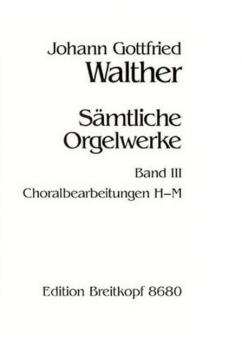 Sämtliche Orgelwerke Band III 