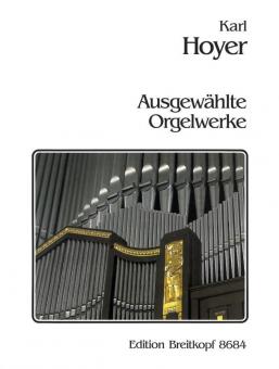 Ausgewählte Orgelwerke 