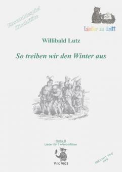 Ensemblespiel Blockflöte Heft 1: So treiben wir den Winter aus 