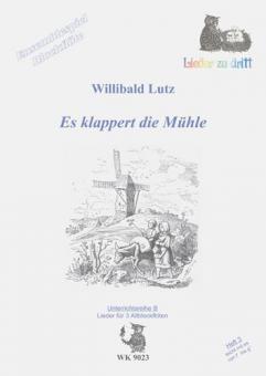 Ensemblespiel Blockflöte Heft 3: Es klappert die Mühle 