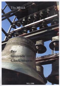 Der tanzende Glockenturm 