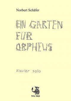 Ein Garten für Orpheus 