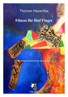 Fitness für fünf Finger 