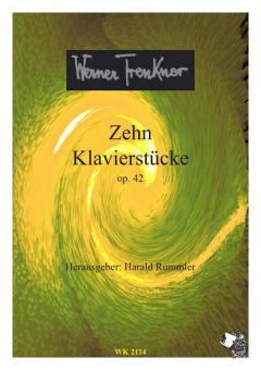 Zehn Klavierstücke op. 42 