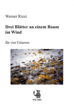 Drei Blätter an einem Baum im Wind (4 Gitarren) 