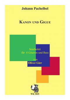 Kanon und Gigue für vier Gitarren und Bass 