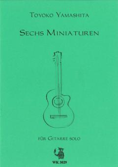 6 Miniaturen für Gitarre solo 