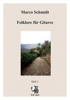 Folklore für Gitarre solo, Heft I 