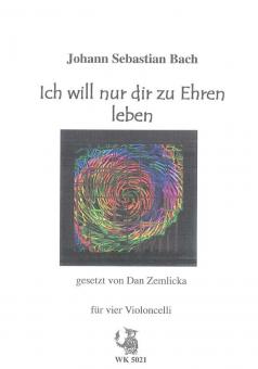 Ich will nur dir zu Ehren leben 
