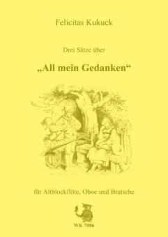 Drei Sätze über 'All mein Gedanken' 