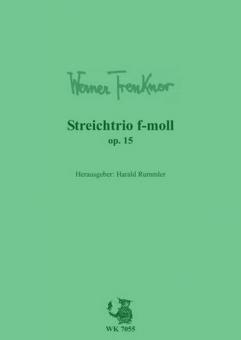 Streichtrio f-Moll op. 15 