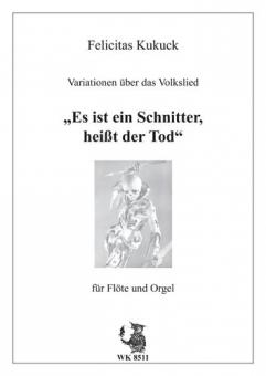 Sechs Variationen über das Volkslied "Es ist ein Schnitter, heißt der Tod" 