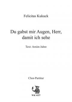 Du gabst mir Augen, Herr, damit ich sehe 
