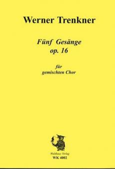 Fünf Gesänge op. 16 