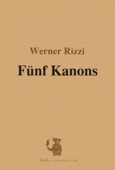 Fünf Kanons zu vier Stimmen 