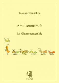 Ameisenmarsch - für Gitarrenensemble op. 5 