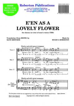 E'En As A Lovely Flower 