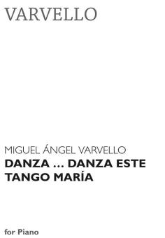 Danza...Danza este tango María 